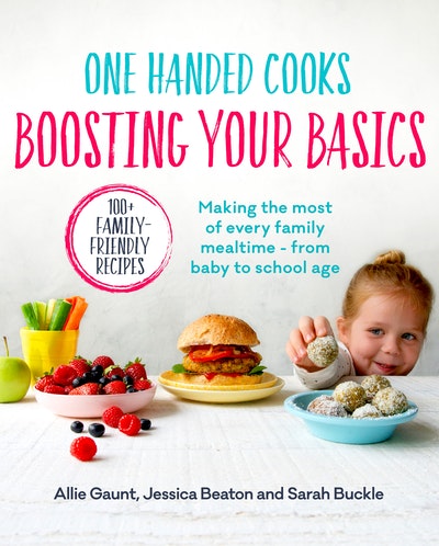 One Handed Cooks: Boosting Your Basics