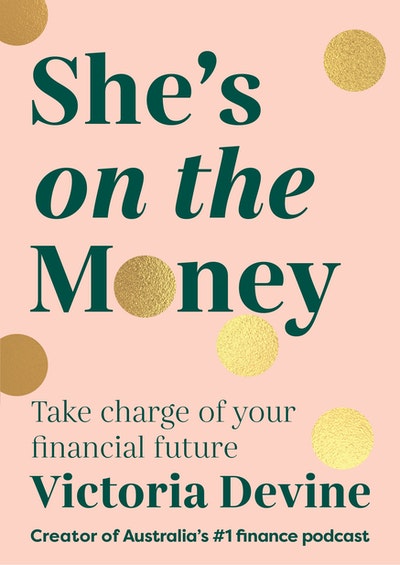 She’s on the Money: The award-winning #1 finance bestseller
