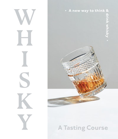 Whisky - A Tasting Course