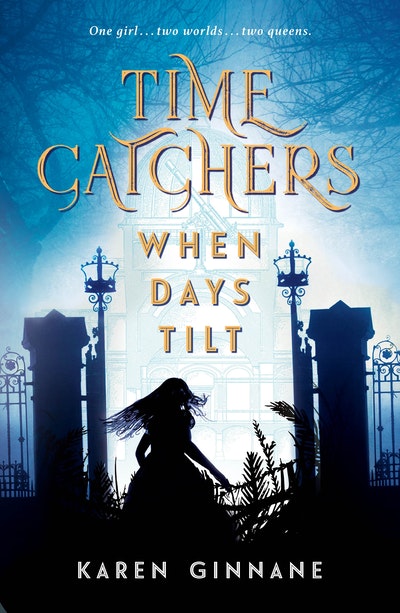 When Days Tilt: Time Catchers Book 1