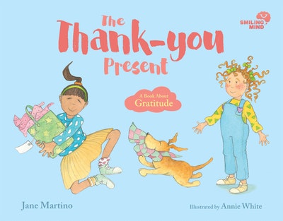 Smiling Mind 1: The Thank-you Present
