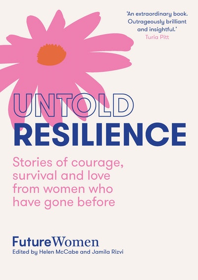 Untold Resilience
