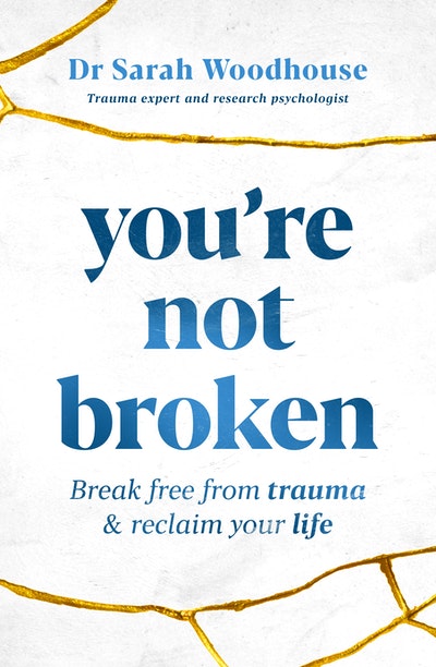 You’re Not Broken