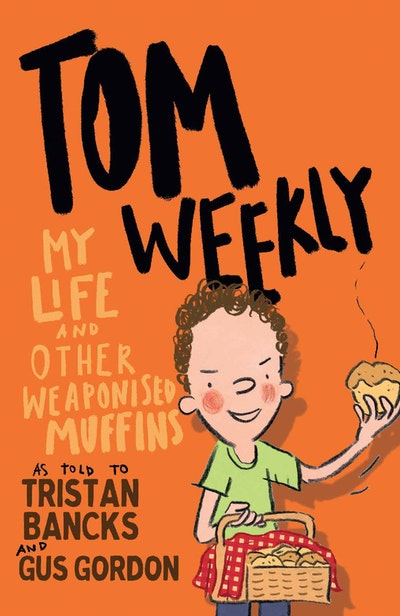 Tom Weekly 5: My Life and Other Weaponised Muffins