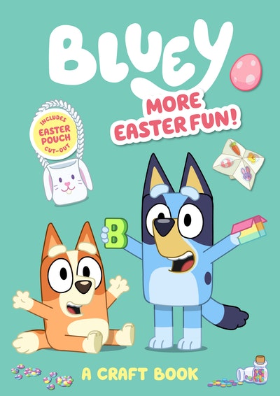 Bluey: More Easter Fun!