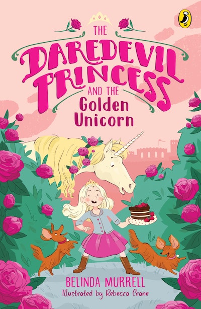 The Daredevil Princess and the Golden Unicorn (Book 1)