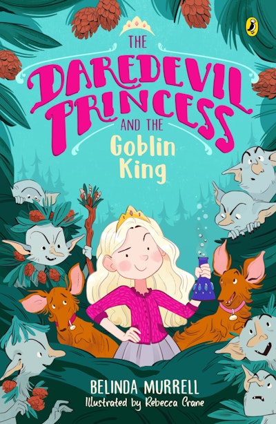 The Daredevil Princess and the Goblin King (Book 2)