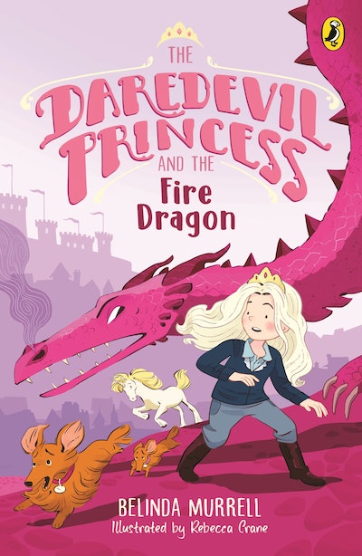 The Daredevil Princess and the Fire Dragon (Book 3)
