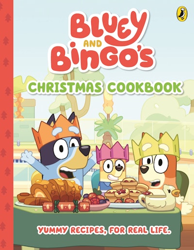 Bluey: Bluey And Bingo's Christmas Cookbook By Bluey - Penguin Books ...