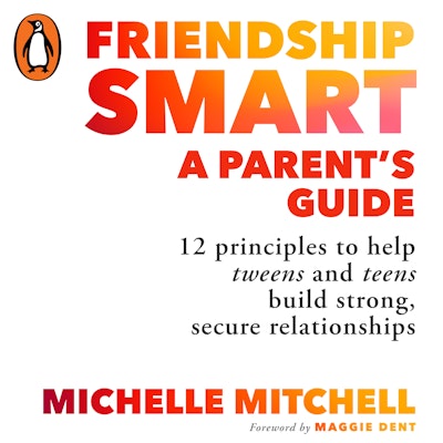 Friendship Smart: A Parent's Guide