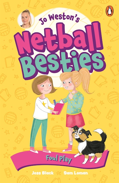 Jo Weston's Netball Besties 2: Foul Play