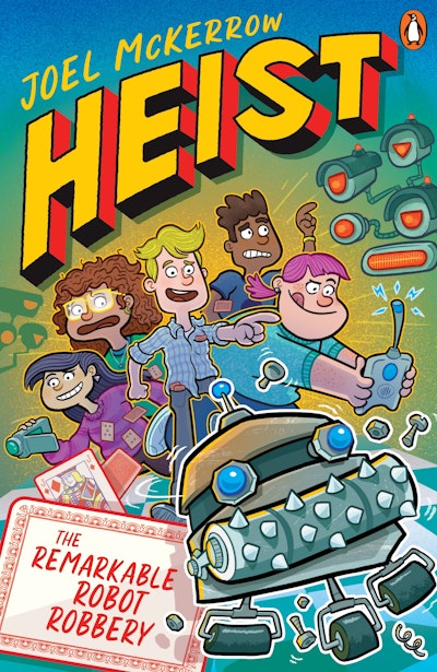 Heist 2: The Remarkable Robot Robbery