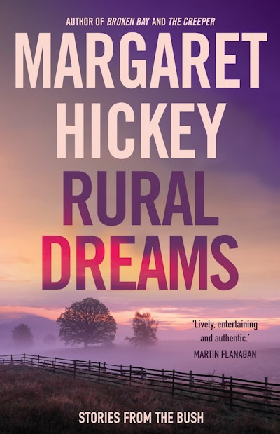 Rural Dreams by Margaret Hickey - Penguin Books Australia