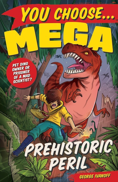 You Choose Mega: Prehistoric Peril