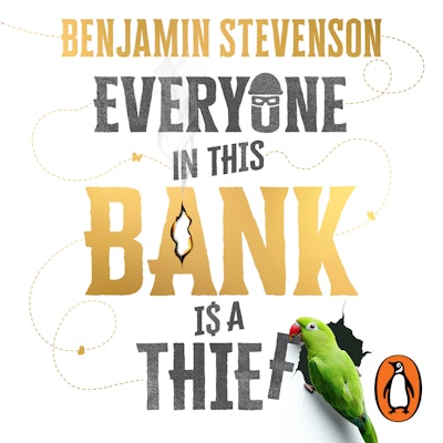Everyone In This Bank Is A Thief