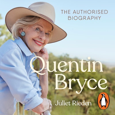 Quentin Bryce: The Authorised Biography