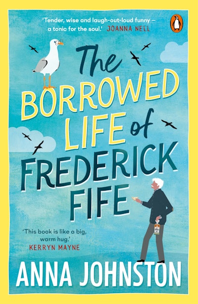 Better Read Than Dead: The Borrowed Life of Frederick Fife by Anna Johnston