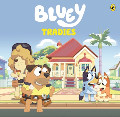 Bluey: Tradies