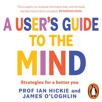 A User's Guide to the Mind Through Life