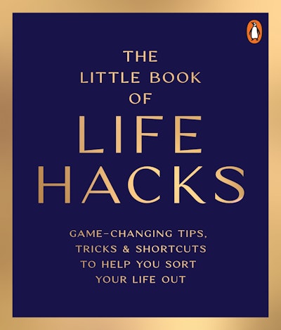 The Little Book of Life Hacks