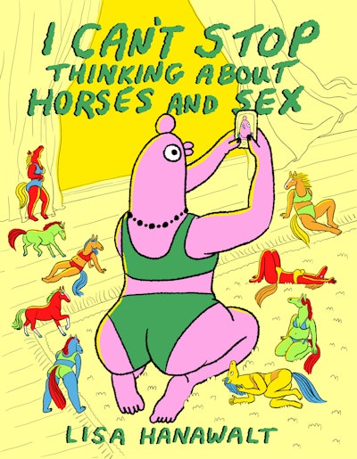 I Can't Stop Thinking About Horses and Sex