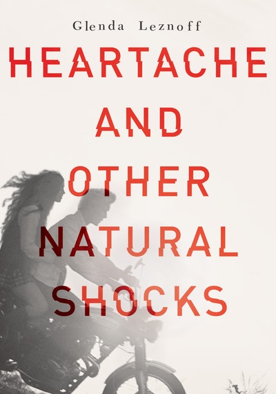 Heartache And Other Natural Shocks