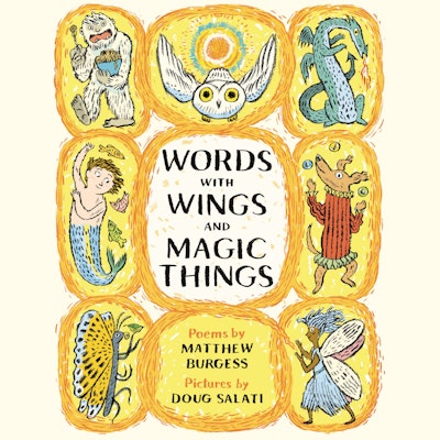 Words with Wings and Magic Things