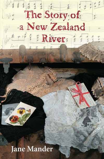 The Story Of A New Zealand River