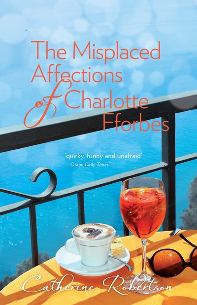 The Misplaced Affections of Charlotte Fforbes