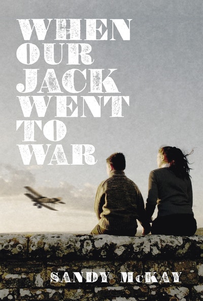 When Our Jack Went to War
