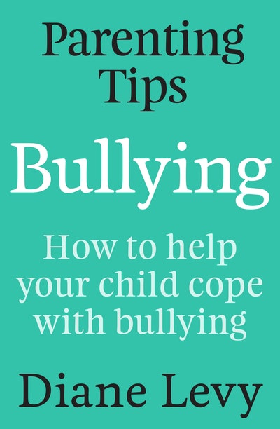 Parenting Tips: Bullying