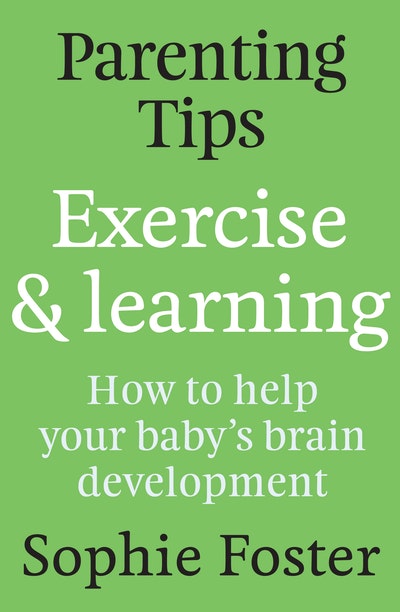 Parenting Tips: Exercise and Learning