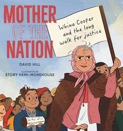 Mother of the Nation: Whina Cooper