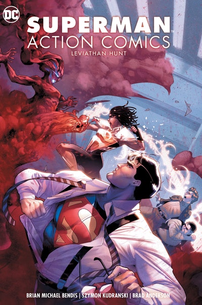 Superman Action Comics Vol. 3 Leviathan Hunt