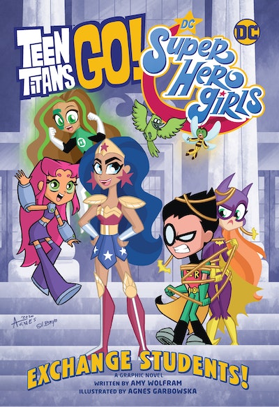 Teen Titans Go!/DC Super Hero Girls: Exchange Students!