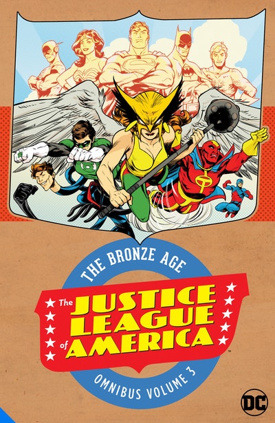 Justice League of America The Bronze Age Omnibus Vol. 3