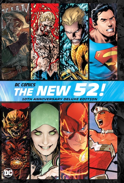 DC Comics: The New 52 10th Anniversary Deluxe Edition