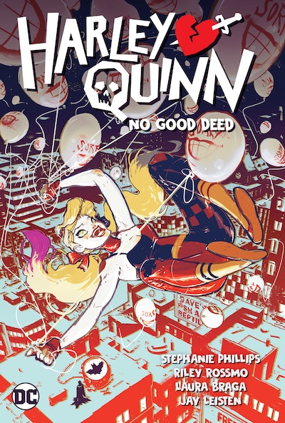 Harley Quinn Vol. 1 No Good Deed by Stephanie Nicole Phillips - Penguin ...