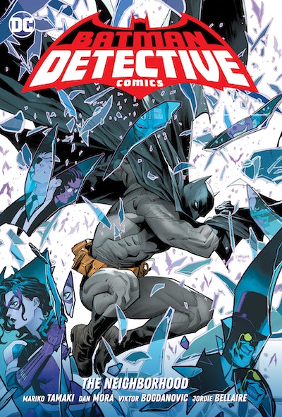 Batman Detective Comics Vol. 1 The Neighborhood