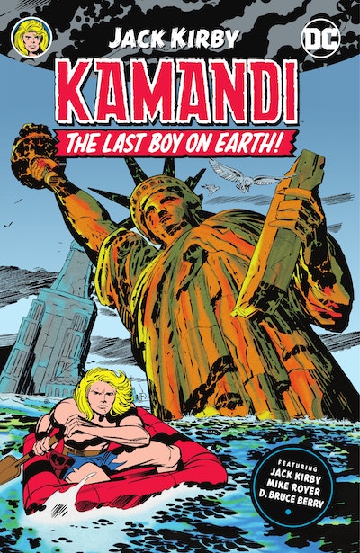 Kamandi, The Last Boy On Earth by Jack Kirby Vol. 1