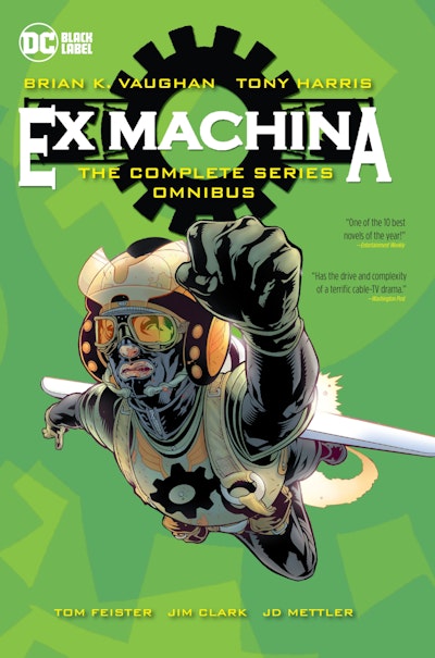Ex Machina: The Complete Series Omnibus (New Edition)