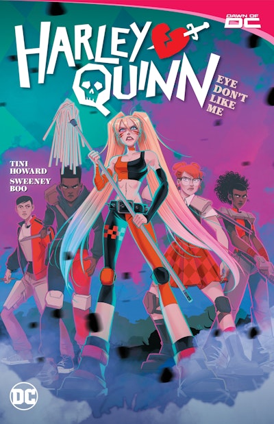 Harley Quinn Vol. 2: Eye Dont Like Me?