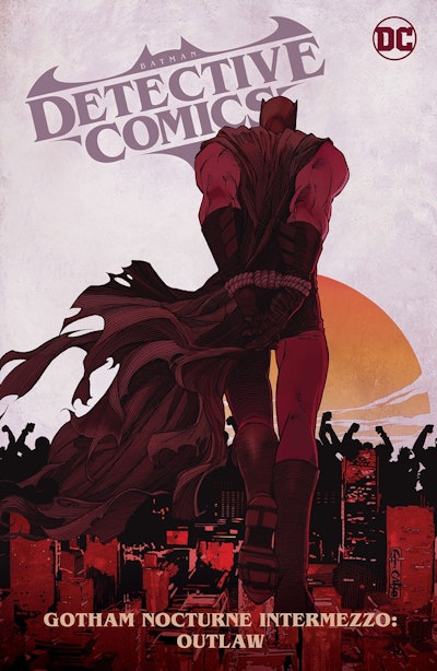 Batman: Detective Comics Vol. 4: Gotham Nocturne Intermezzo: Batman, Outlaw