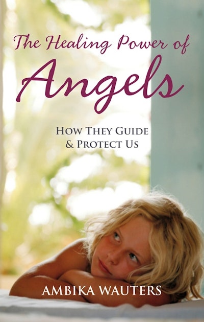 The Healing Power of Angels