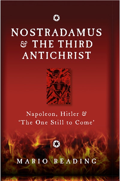 Nostradamus and the Third Antichrist