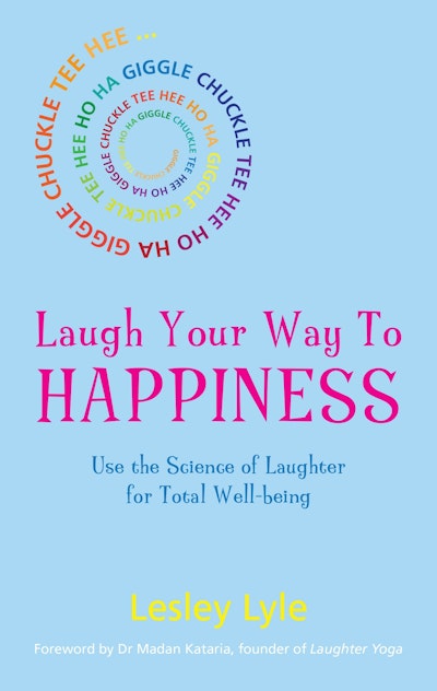 Laugh Your Way to Happiness