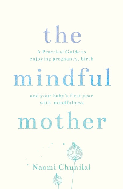 The Mindful Mother