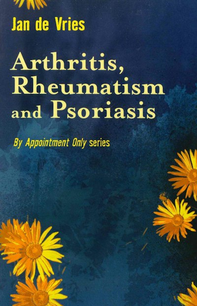 Arthritis Rheumatism And Psoriasis By Jan De Vries