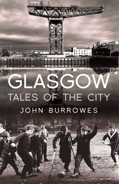 Glasgow: Tales of the City