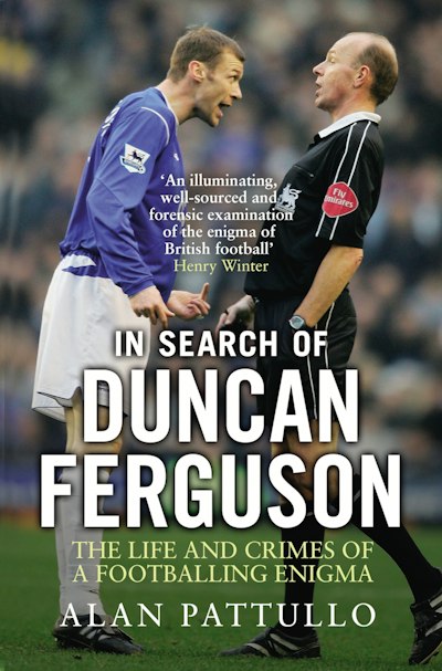 In Search of Duncan Ferguson